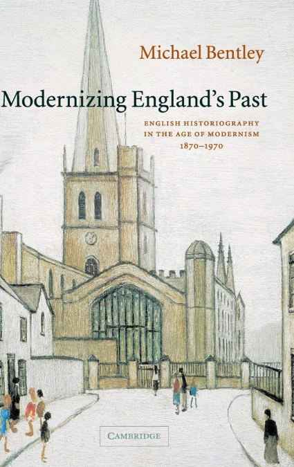 Modernizing England’s Past