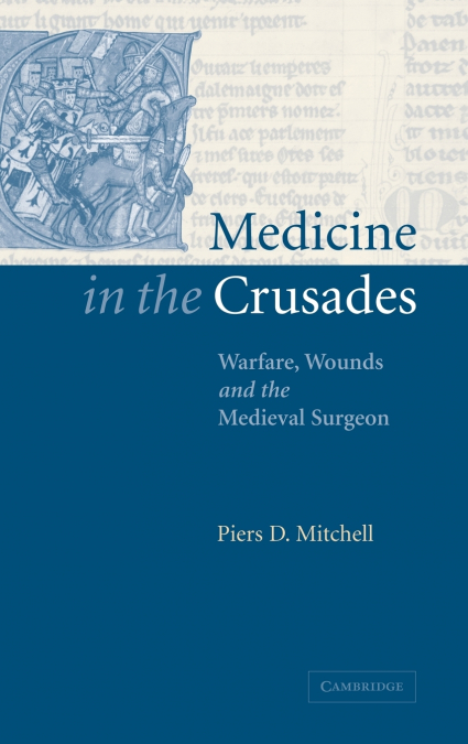 Medicine in the Crusades