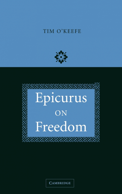 Epicurus on Freedom