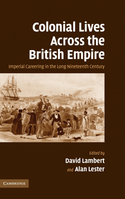 Colonial Lives Across the British Empire