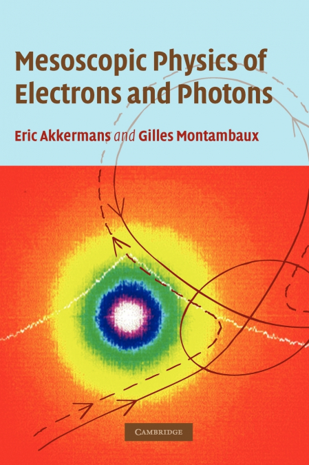 Mesoscopic Physics of Electrons and Photons