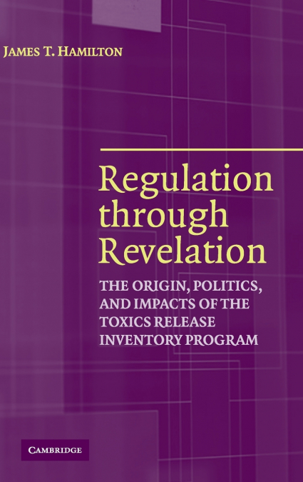 Regulation through Revelation