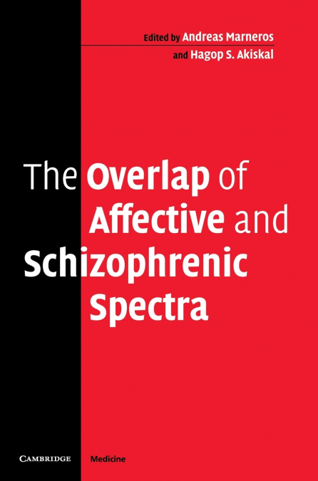 The Overlap of Affective and Schizophrenic             Spectra