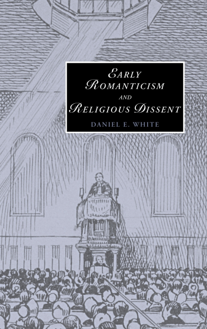 Early Romanticism and Religious Dissent