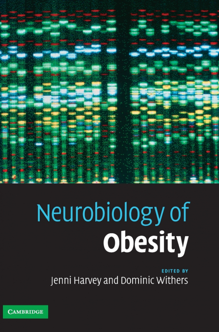 Neurobiology of Obesity