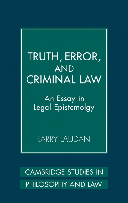 Truth, Error, and Criminal Law