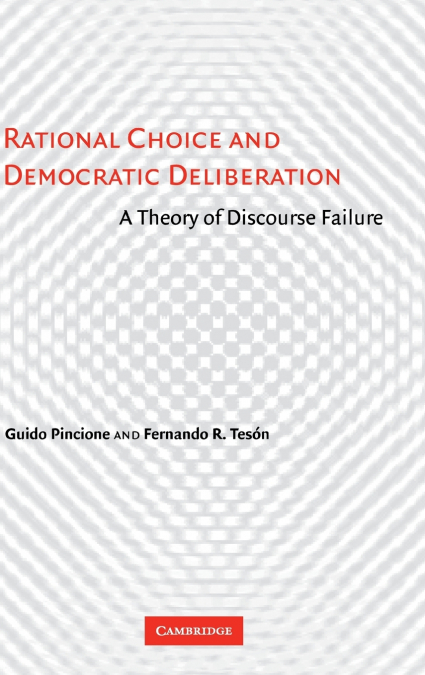 Rational Choice and Democratic Deliberation
