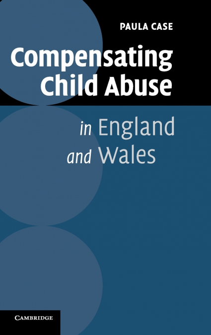 Compensating Child Abuse in England and Wales