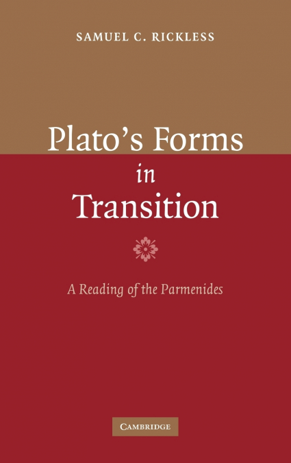 Plato’s Forms in Transition