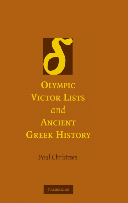 Olympic Victor Lists and Ancient Greek History