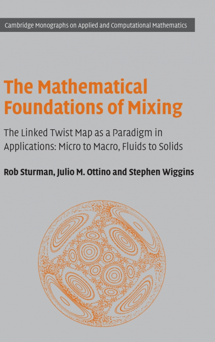 The Mathematical Foundations of Mixing