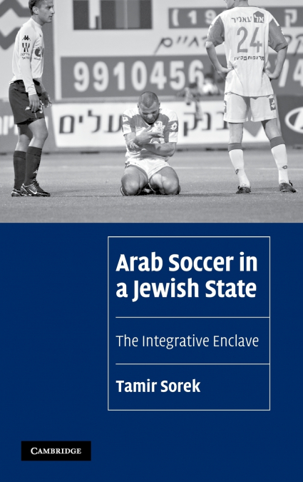 Arab Soccer in a Jewish State