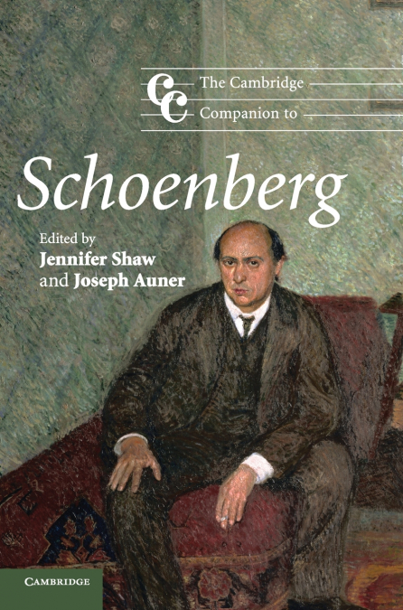 The Cambridge Companion to Schoenberg