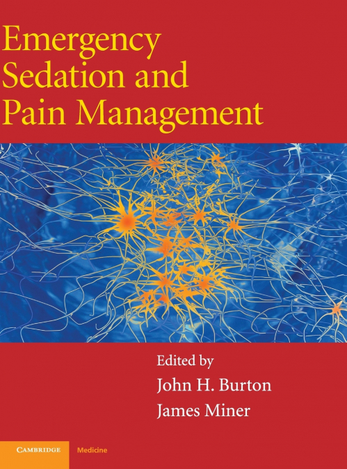 Emergency Sedation and Pain Management