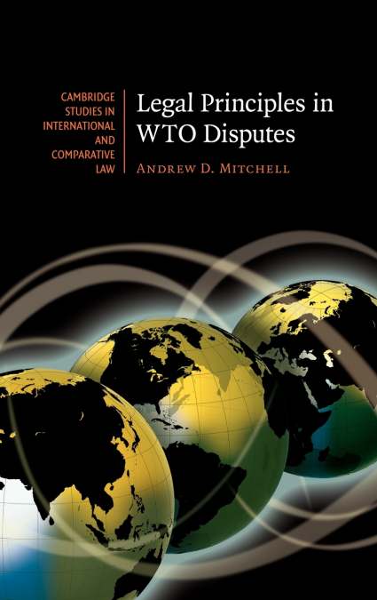 Legal Principles in WTO Disputes
