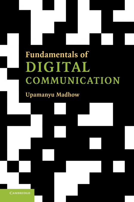 Fundamentals of Digital Communication