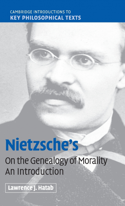 Nietzsche’s ’On the Genealogy of Morality’