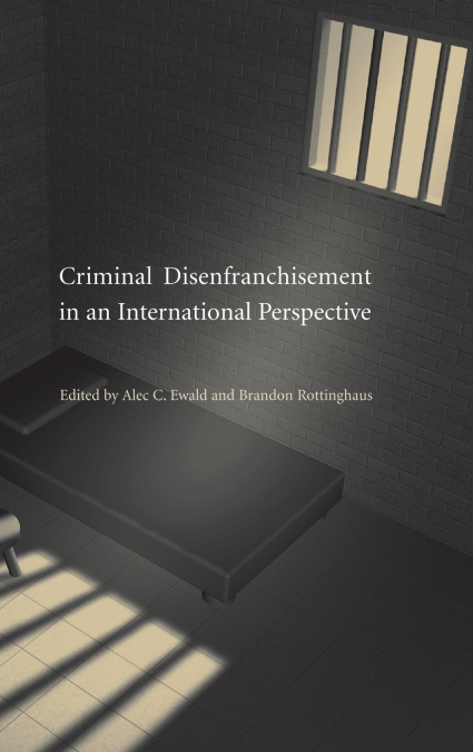 International Perspectives on Criminal Disenfranchisement