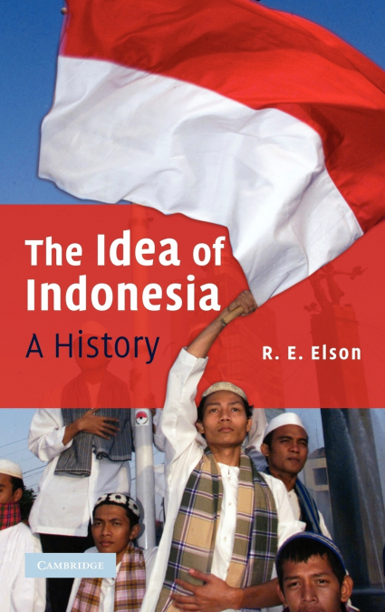 The Idea of Indonesia