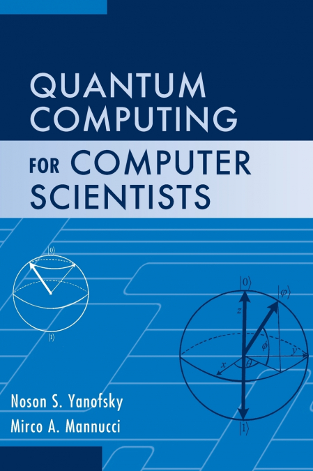 Quantum Computing for Computer Scientists