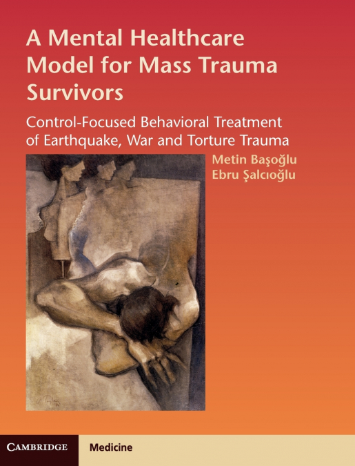 A Mental Healthcare Model for Mass Trauma Survivors