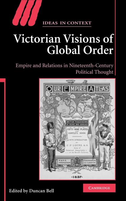 Victorian Visions of Global Order