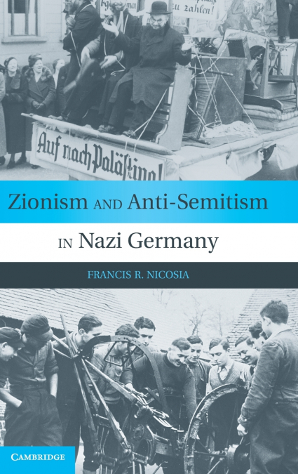 Zionism and Anti-Semitism in Nazi Germany