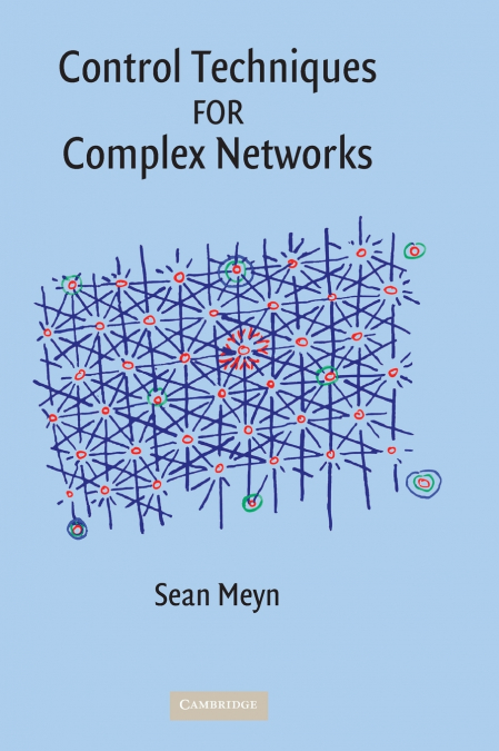 Control Techniques for Complex Networks