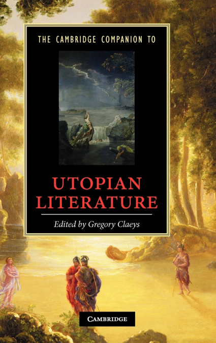 The Cambridge Companion to Utopian Literature