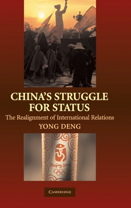 China’s Struggle for Status