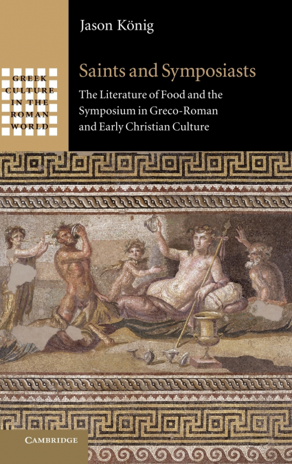 Saints and Symposiasts
