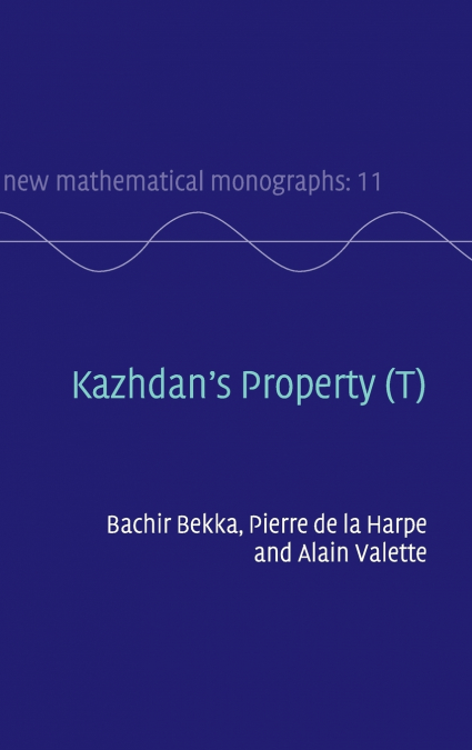 Kazhdan’s Property (T)