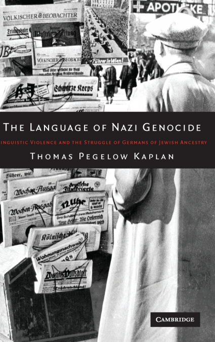 The Language of Nazi Genocide