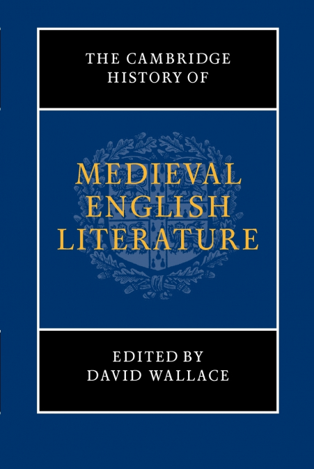 The Cambridge History of Medieval English Literature