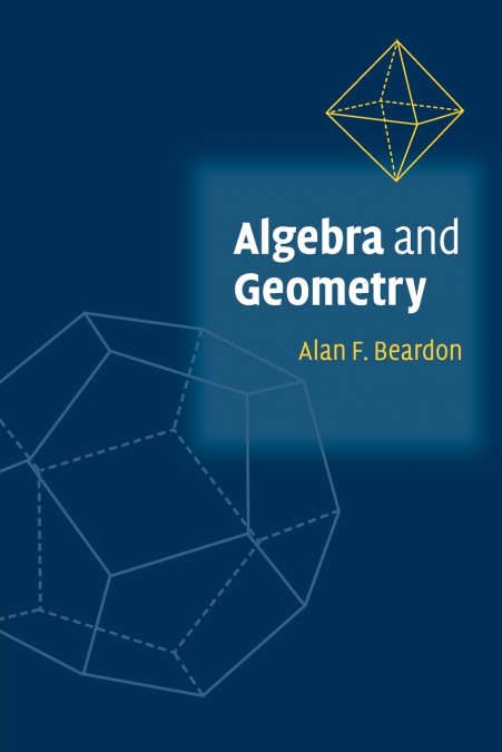 Algebra and Geometry
