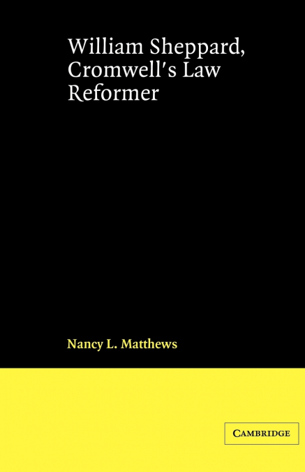 William Sheppard, Cromwell’s Law Reformer