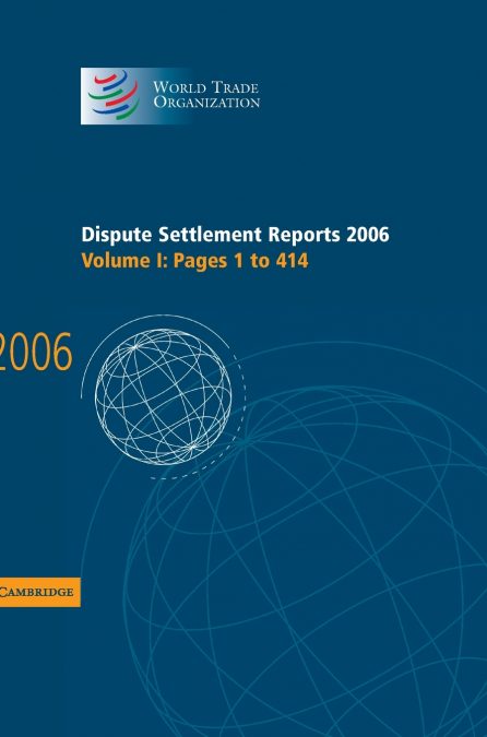 Dispute Settlement Reports 2006