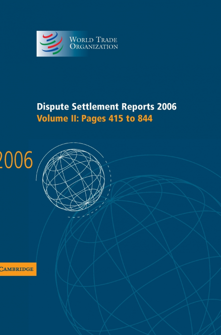 Dispute Settlement Reports 2006