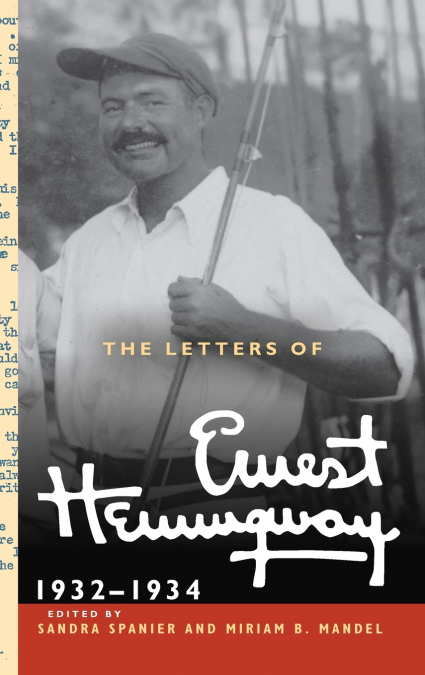 The Letters of Ernest Hemingway