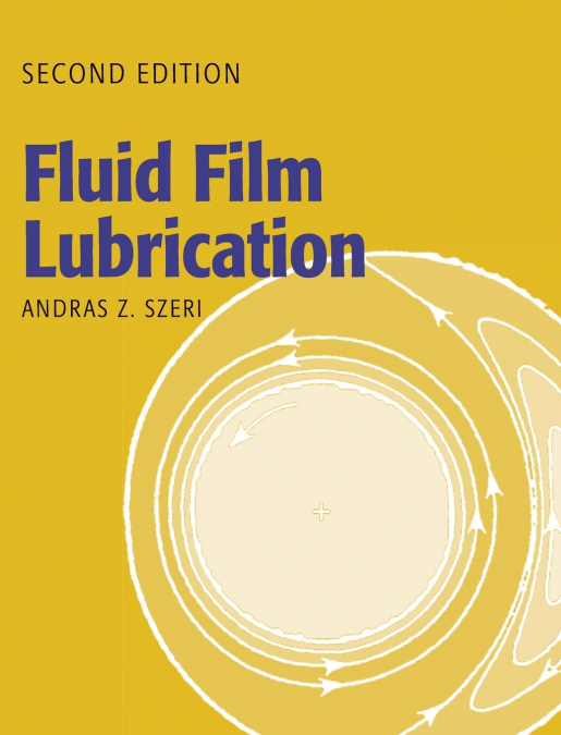 Fluid Film Lubrication 2nd Edition