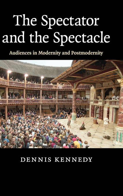 The Spectator and the Spectacle