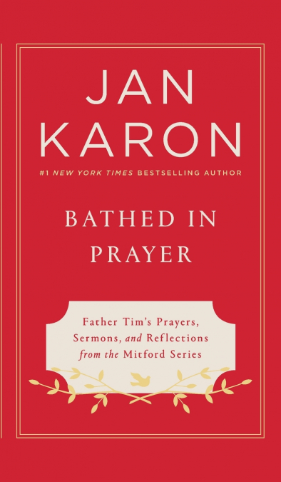 Bathed in Prayer
