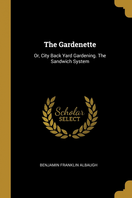 The Gardenette