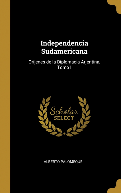 Independencia Sudamericana