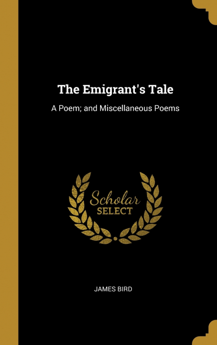 The Emigrant’s Tale