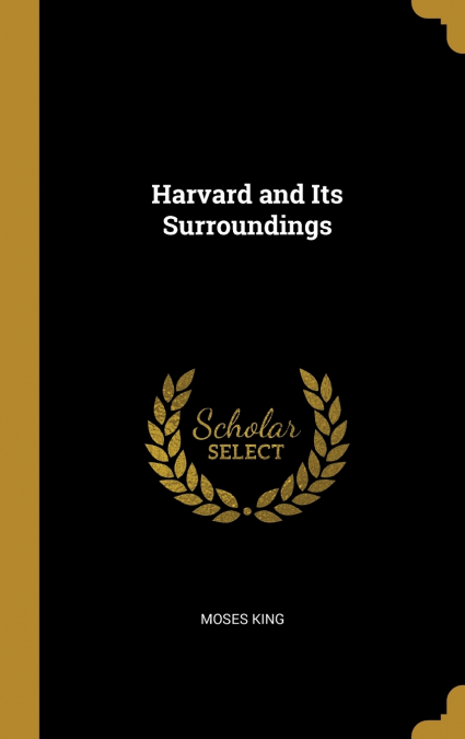 Harvard and Its Surroundings