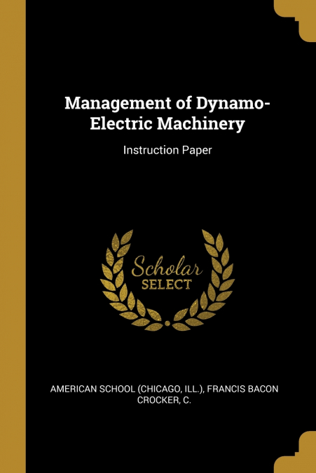 Management of Dynamo-Electric Machinery