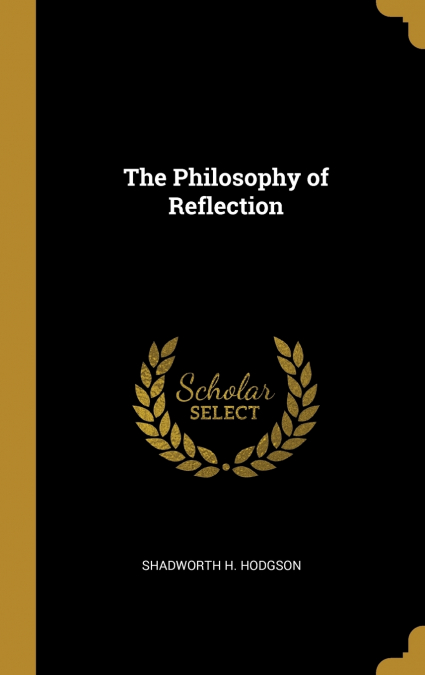 The Philosophy of Reflection