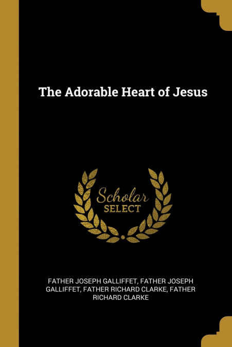 The Adorable Heart of Jesus