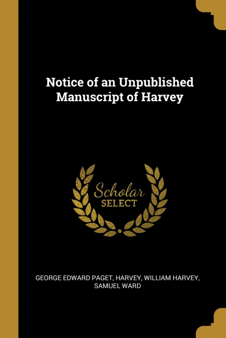 Notice of an Unpublished Manuscript of Harvey
